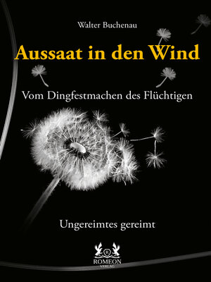 cover image of Aussaat in den Wind--Vom Dingfestmachen des Flüchtigen